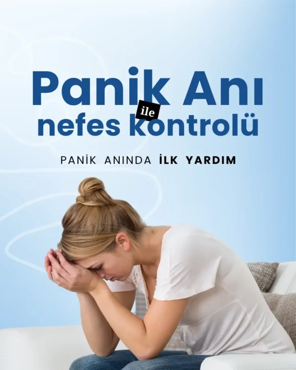 panik anı nefes kontrolü post
