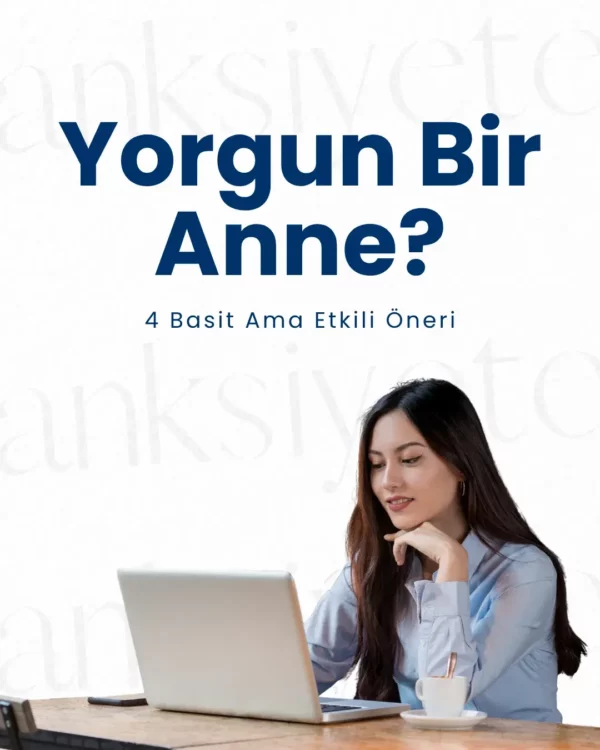 yorgun bir anne